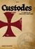 El Libro de los Caballeros Templarios - Custodes