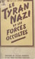 Le tyran nazi et les forces occultes