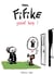 Fifike ! - Tome 3