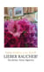 Lieber Raucher! - Herzlichst, Deine Zigarette