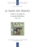 Le Temps des princes - Louis II et Louis III d'Anjou-Provence (1384-1434)
