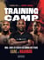 Training camp - Dans les secrets du combat des titans