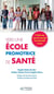 Vers une école promotrice de santé - Guide « du Diagnostic à l'Action »