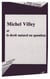 Michel Villey et le droit naturel en question