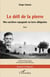 Le défi de la pierre - Mes ancêtres espagnols en terre albigeoise