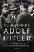 El juicio de Adolf Hitler - El putsch de la cervecería  y el nacimiento de la Alemania nazi