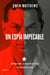 Un espía impecable - Richard Sorge, el maestro de espías al servicio de Stalin