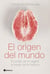 El origen del mundo - El poder de la vagina a través de la historia