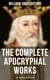 The Complete Apocryphal Works of William Shakespeare - All 17 Rare Plays in One Edition - Arden of Faversham, The Lamentable Tragedy of Locrine, Mucedorus and Amadine…
