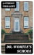 Dr. Wortle's School