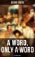 A Word, Only a Word (Historical Novel)