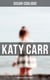 Katy Carr - Complete Illustrated Series - What Katy Did, What Katy Did at School, What Katy Did Next, Clover, In the High Valley & Curly Locks
