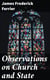 Observations on Church and State - Suggested by the Duke of Argyll's essay on the ecclesiastical history of Scotland
