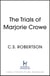 The Trials of Marjorie Crowe - a Scottish-set gripping crime thriller about witchcraft, shortlisted for the CWA Twisted Dagger 2025