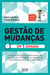 Gestão de Mudanças em uma semana