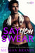 Say You Swear - Edition Française