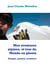 Mes aventures alpines, et tour du Monde en photos - Voyages, passion, aventures