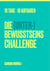 Die (Unter-) Bewusstseins Challenge - 10 Tage - 10 Aufgaben