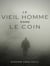 Le Vieil Homme dans le coin