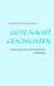 Gutenachtgeschichten - ... mit Hans und Fritz und Susi und Petra