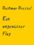 Ein ungewisser Flug - Erzählung