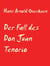 Der Fall des Don Juan Tenorio - Fragen an Wolfgang Amadeus Mozart und Lorenzo da Ponte
