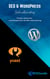 SEO & WordPress Schnelleinstieg - Plugins, Keywords-entscheidend für die SEO Optimierung