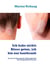 Ich habe nichts Böses getan, ich bin nur hautkrank - Ein unter die Haut gehender Erfahrungsbericht über Schuppenflechte/Psoriasis