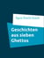 Geschichten aus sieben Ghettos