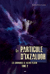La particule d’Ixzaluoh - La particule d’Ixzaluoh