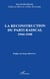 La reconstruction du parti radical 1944-1948