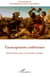Emancipations caribéennes - Histoire, mémoire, enjeux socio-économiques et politiques