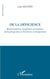 De la déficience - Représentations, imaginaire, perceptions du handicap dans la littérature contemporaine