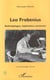 LEO FROBENIUS - Anthropologue, explorateur, aventurier