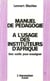 Manuel de pédagogie à l'usage des instituteurs d'Afrique - Des outils pour enseigner - PUSAF
