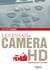 Les essais caméra HD - Caméras 2/3" tri-CCD