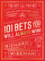 101 Bets You Will Always Win - The Science of the Seemingly Impossible