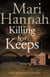Killing for Keeps