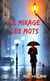Le mirage des mots