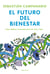 El futuro del bienestar - Ideas, hábitos e innovación para vivir más y mejor