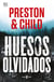 Huesos olvidados (Nora Kelly 1)