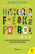 Historia freak del fútbol