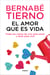 El amor que es vida - Todas las claves de vivir para amar y amar para vivir