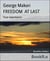FREEDOM  AT LAST - True repentance