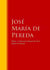 Obras - Colección de José María de Pereda - Biblioteca de Grandes Escritores