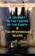A Journey to the Centre of the Earth & The Mysterious Island (Illustrated) - Science Fiction Adventures – The Most Beloved Lost World Classics