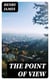 The Point of View