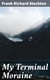 My Terminal Moraine - 1892