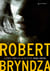 Caixa Robert Bryndza - A série completa da Detetive Erika Foster
