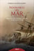 Indomables del mar - Marinos de guerra vascos en el siglo XVIII